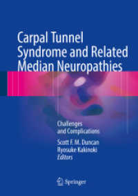 Carpal Tunnel Syndrome and Related Median Neuropathies : Challenges and Complications