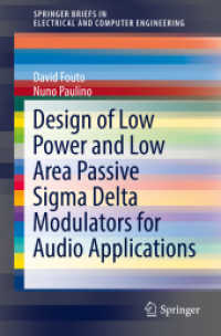 Design of Low Power and Low Area Passive Sigma Delta Modulators for Audio Applications (Springerbriefs in Electrical and Computer Engineering)