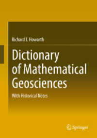 数理地球科学辞典<br>Dictionary of Mathematical Geosciences : With Historical Notes