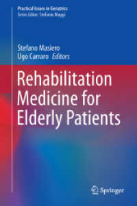 高齢患者のためのリハビリテーション医療<br>Rehabilitation Medicine for Elderly Patients (Practical Issues in Geriatrics)