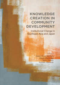 Knowledge Creation in Community Development : Institutional Change in Southeast Asia and Japan