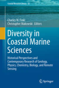 Diversity in Coastal Marine Sciences : Historical Perspectives and Contemporary Research of Geology, Physics, Chemistry, Biology, and Remote Sensing (Coastal Research Library)