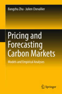 炭素市場の価格決定と予測<br>Pricing and Forecasting Carbon Markets : Models and Empirical Analyses