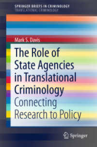 The Role of State Agencies in Translational Criminology : Connecting Research to Policy (Springerbriefs in Translational Criminology)