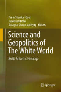 Science and Geopolitics of the White World : Arctic-Antarctic-Himalaya