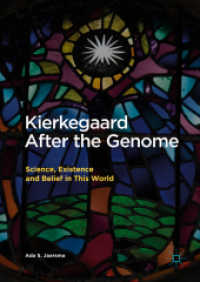Kierkegaard after the Genome : Science, Existence and Belief in This World