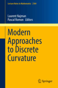 Modern Approaches to Discrete Curvature (Lecture Notes in Mathematics)