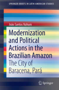 Modernization and Political Actions in the Brazilian Amazon : The City of Barcarena, Pará (Springerbriefs in Latin American Studies)