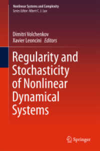 非線形力学系の規則性と確率性<br>Regularity and Stochasticity of Nonlinear Dynamical Systems (Nonlinear Systems and Complexity)