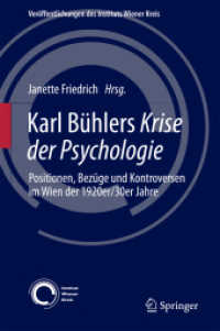 Karl Bühlers Krise der Psychologie : Positionen, Bezüge und Kontroversen im Wien der 1920er/30er Jahre (Veröffentlichungen des Instituts Wiener Kreis)