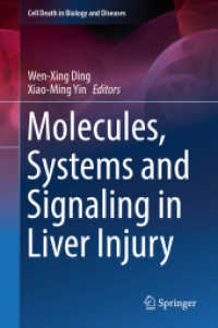 Molecules, Systems and Signaling in Liver Injury (Cell Death in Biology and Diseases)