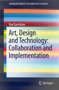Art, Design and Technology: Collaboration and Implementation (Springerbriefs in Computer Science)