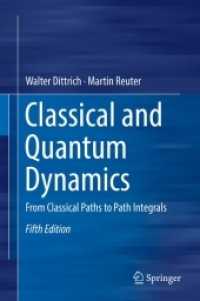 古典・量子力学（テキスト・第５版）<br>Classical and Quantum Dynamics : From Classical Paths to Path Integrals （5TH）