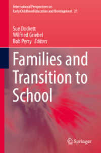 Families and Transition to School (International Perspectives on Early Childhood Education and Development)