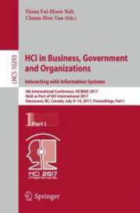 HCI in Business, Government and Organizations. Interacting with Information Systems : 4th International Conference, HCIBGO 2017, Held as Part of HCI International 2017, Vancouver, BC, Canada, July 9-14, 2017, Proceedings, Part I (Information Systems