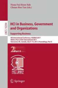 HCI in Business, Government and Organizations. Supporting Business : 4th International Conference, HCIBGO 2017, Held as Part of HCI International 2017, Vancouver, BC, Canada, July 9-14, 2017, Proceedings, Part II (Information Systems and Applications
