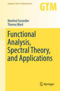 関数解析、スペクトル理論と応用（テキスト）<br>Functional Analysis, Spectral Theory, and Applications (Graduate Texts in Mathematics)