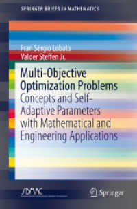 Multi-Objective Optimization Problems : Concepts and Self-Adaptive Parameters with Mathematical and Engineering Applications (Springerbriefs in Mathematics)