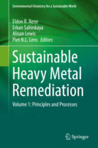 Sustainable Heavy Metal Remediation : Volume 1: Principles and Processes (Environmental Chemistry for a Sustainable World)
