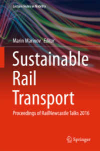 Sustainable Rail Transport : Proceedings of RailNewcastle Talks 2016 (Lecture Notes in Mobility)