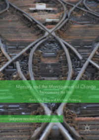 Memory and the Management of Change : Repossessing the Past (Palgrave Macmillan Memory Studies)