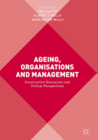 Ageing, Organisations and Management : Constructive Discourses and Critical Perspectives