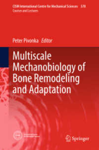Multiscale Mechanobiology of Bone Remodeling and Adaptation (Cism International Centre for Mechanical Sciences)