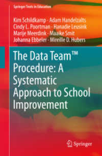 The Data Team™ Procedure: a Systematic Approach to School Improvement (Springer Texts in Education)