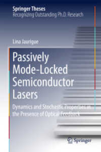 Passively Mode-Locked Semiconductor Lasers : Dynamics and Stochastic Properties in the Presence of Optical Feedback (Springer Theses)
