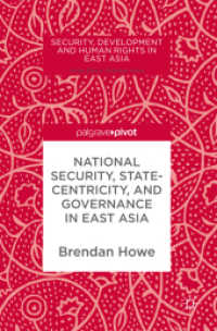 National Security, Statecentricity, and Governance in East Asia (Security, Development and Human Rights in East Asia)