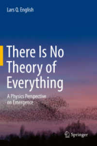 There Is No Theory of Everything : A Physics Perspective on Emergence