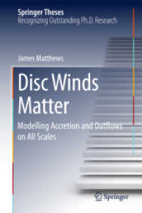 Disc Winds Matter : Modelling Accretion and Outflows on All Scales (Springer Theses)