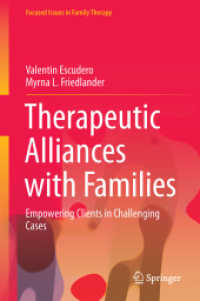 Therapeutic Alliances with Families : Empowering Clients in Challenging Cases (Focused Issues in Family Therapy)