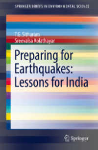 Preparing for Earthquakes: Lessons for India (Springerbriefs in Environmental Science) （2018）