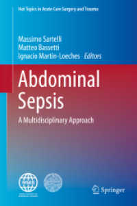 Abdominal Sepsis : A Multidisciplinary Approach (Hot Topics in Acute Care Surgery and Trauma)