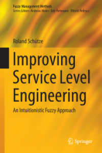 Improving Service Level Engineering : An Intuitionistic Fuzzy Approach (Fuzzy Management Methods)