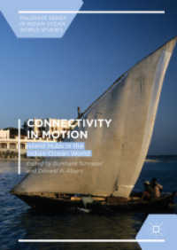 Connectivity in Motion : Island Hubs in the Indian Ocean World (Palgrave Series in Indian Ocean World Studies)