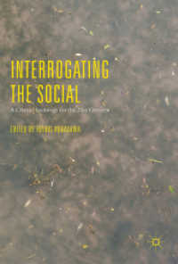 Interrogating the Social : A Critical Sociology for the 21st Century