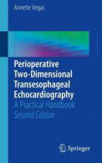 Perioperative Two-Dimensional Transesophageal Echocardiography : A Practical Handbook （2ND）