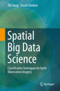 Spatial Big Data Science : Classification Techniques for Earth Observation Imagery