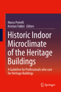 Historic Indoor Microclimate of the Heritage Buildings : A Guideline for Professionals who care for Heritage Buildings