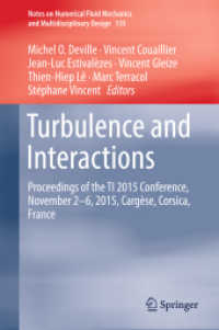 Turbulence and Interactions : Proceedings of the TI 2015 Conference, June 11-14, 2015, Cargèse, Corsica, France (Notes on Numerical Fluid Mechanics and Multidisciplinary Design)