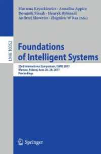 Foundations of Intelligent Systems : 23rd International Symposium, ISMIS 2017, Warsaw, Poland, June 26-29, 2017, Proceedings (Lecture Notes in Artificial Intelligence)