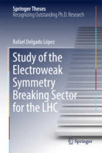 Study of the Electroweak Symmetry Breaking Sector for the LHC (Springer Theses)