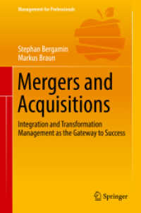 Mergers and Acquisitions : Integration and Transformation Management as the Gateway to Success (Management for Professionals)