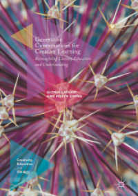 Generative Conversations for Creative Learning : Reimagining Literacy Education and Understanding (Creativity, Education and the Arts)