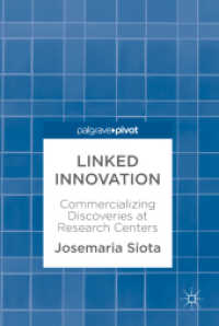 Linked Innovation : Commercializing Discoveries at Research Centers