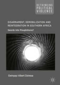 Disarmament, Demobilization and Reintegration in Southern Africa : Swords into Ploughshares? (Rethinking Political Violence)
