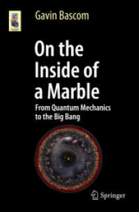 On the inside of a Marble : From Quantum Mechanics to the Big Bang (Astronomers' Universe)