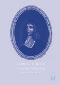 John Owen : Trajectories in Reformed Orthodox Theology